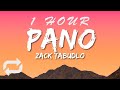 Zack Tabudlo - Pano (Lyrics) pano naman ako | 1 HOUR