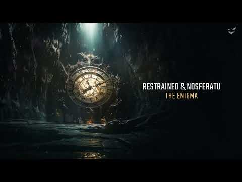 Restrained & Nosferatu - The Enigma