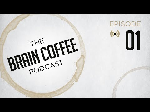 Brain Coffee Video Podcast Episode 1 – Consciousness