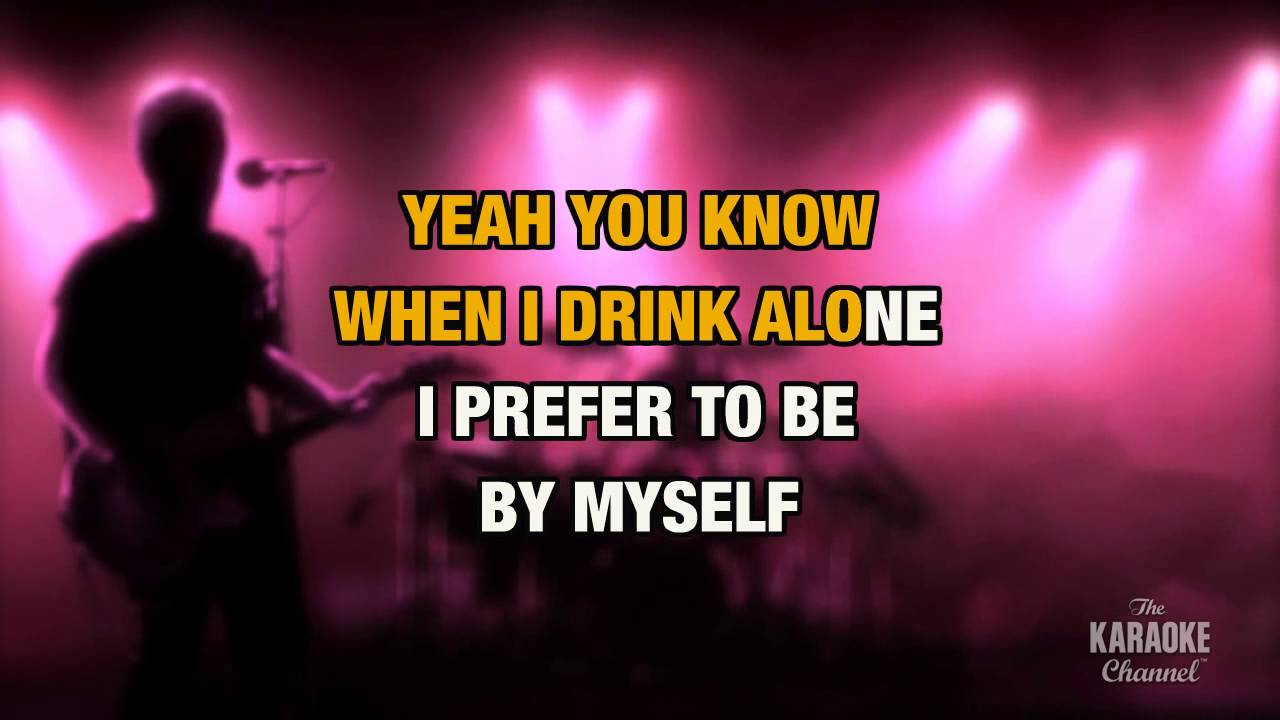 I Drink Alone in the Style of "George Thorogood & The Destroyers" with lyrics (no lead vocal)