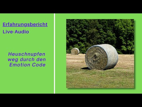 Heuschnupfen weg durch den Emotion Code