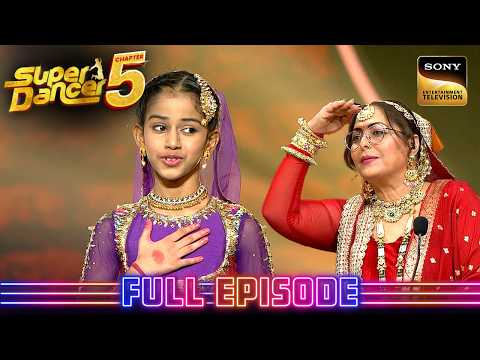 Aditi's Stunning Moves | Super Dancer Chapter 5 | Full Episode | Sign up for Sony LIV on YouTube