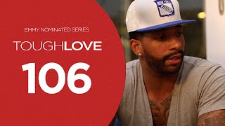 Tough Love | Season 1, Episode 6 (Season Finale)