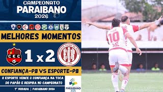 Confiança-PB vs Esporte de Patos | Melhores Momentos | 7ª Rodada | Campeonato Paraibano 2026