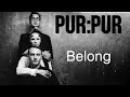 Pur Pur - Belong!.wmv 