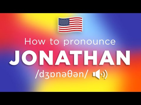 How To Pronounce Jonathan (100% CORRECTLY!!)