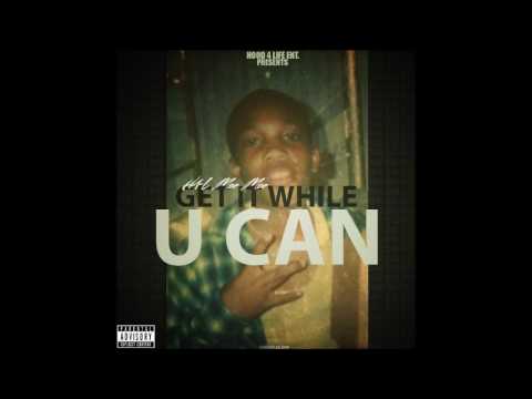 H4L Moe Moe - Get It While U Can (Intro)