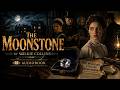 The Moonstone A Tale Of Mystery And Intrigue By Wilkie Collins