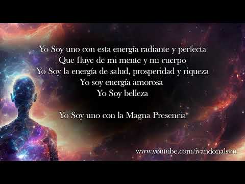 CANTA O ESCUCHA ESTO 1 VEZ AL DÍA Y TODA TU VIDA SE TRANSFORMARA - PODER DEL YO SOY MANIFESTADO