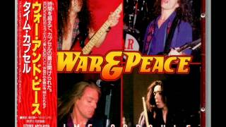 WAR &amp; PEACE -Change The World