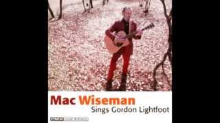 Did She Mention My Name - Mac Wiseman - Mac Wiseman Sings Gordon Lightfoot