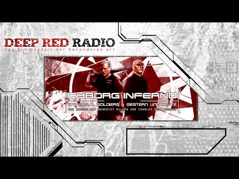 Deep Red Radio - Cyborg Inferno – Universal Soldiers Gestern & Heute