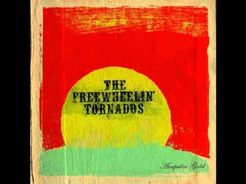 The freewheelin tornados - Sweets of treason