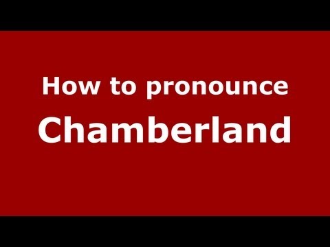 How to Pronounce Chamberland - PronounceNames.com