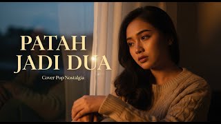Download lagu Patah Jadi Dua – Alda (Pop Modern Cover by AiLove Music) | Lagu Galau Romantis & Viral 2025 mp3