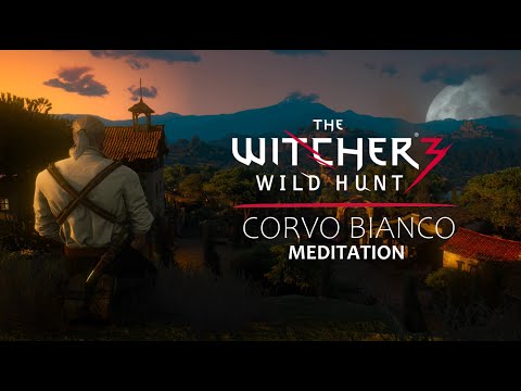 Witcher 3 - Corvo Bianco - Music & Ambience - Meditate like a Witcher