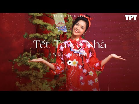 Tết ta về nhà - Will