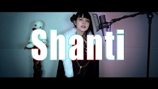 - SHANTI (シャンティ)cover ∥ wotaku 【CielA】