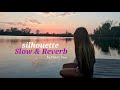 Silhouette By Mohit Veer Slowed And Reverb 2023 New Song
