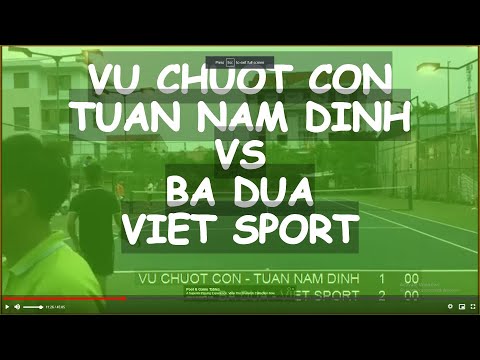 Vu Chuot Con - Tuan Nam Dinh 🆚 Ba Dua 815 - Viet Sport 🎾 Vntennis - Ha Nam Open