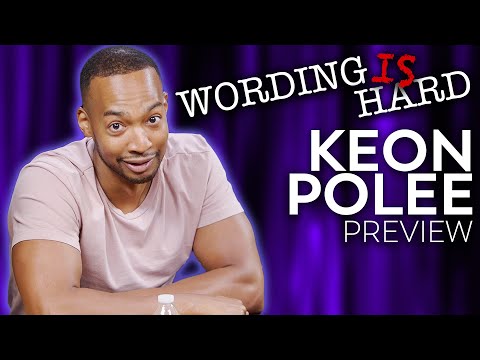 Keon Polee Sneak Peek! Wording Is HARD