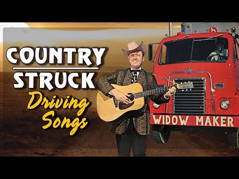 Best Country Truck Driving Songs - Greatest Trucking Songs for Driver