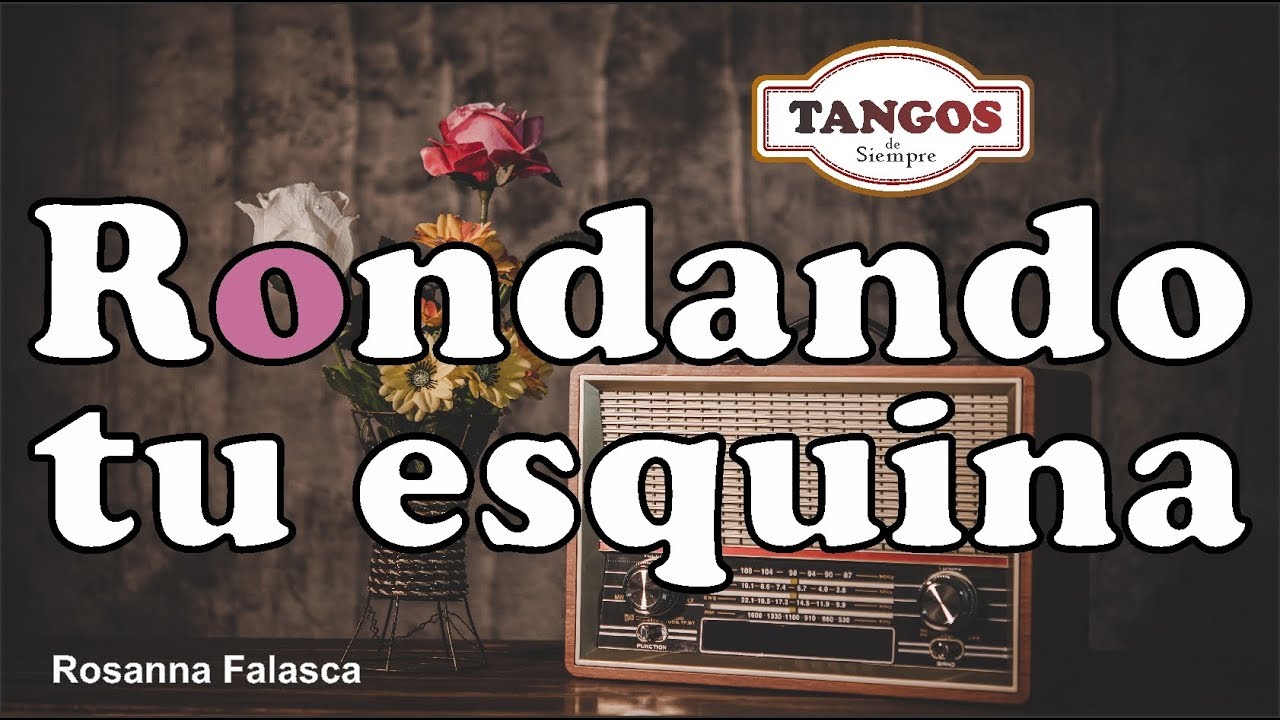 Rondando Tu Esquina - Rosanna Falasca - Con Letra (Video Lyric)