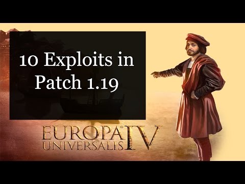 [EU4] 10 Exploits in patch 1.19