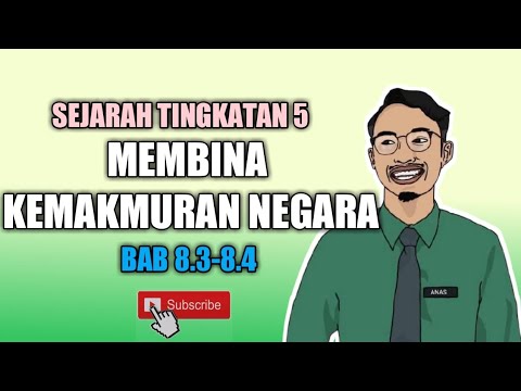 BAB 8 | 8.3-8.4 SEJARAH TINGKATAN 5