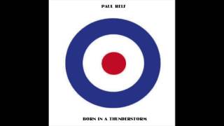 Paul Relf - Born In A Thunderstorm