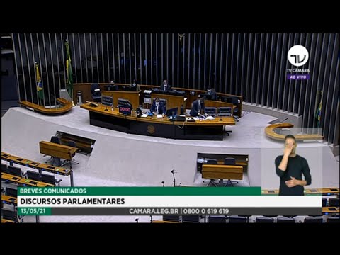 Plenário - Breves Comunicados - Discursos Parlamentares - 13/05/2021