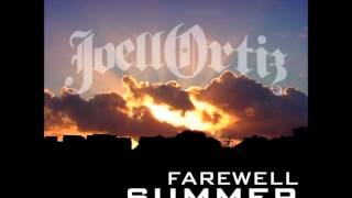 Joell Ortiz - Farewell Summer