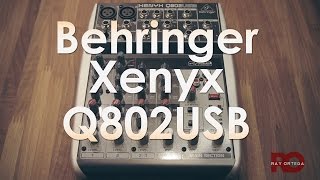 Video thumbnail for Behringer Xenyx Q802USB Mixer Review by Ray Ortega