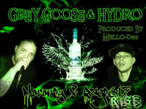 Rage617 & Moroney - Grey Goose & Hydro (Produced By Mello-Dee) 2012