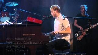 Jack&#39;s Mannequin - MFEO/You Can Breathe - Live 7/01/11