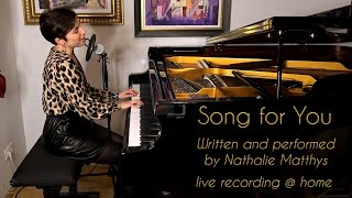 N. Matthys - Song for You, written and performed by Nathalie Matthys