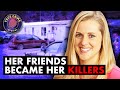 Her Friends Became Her Killers Melissa Jenkins True Crime Documentary