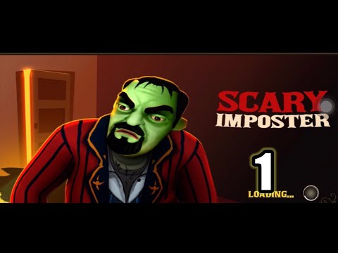 Scary Stranger 3D V 5.0 Walkthrough Part - 1 | SCARY IMPOSTER | 😱😱😱