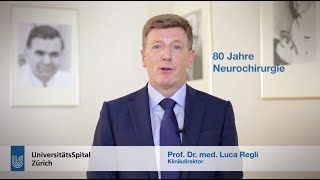 80 Jahre Klinik für Neurochirurgie am USZ