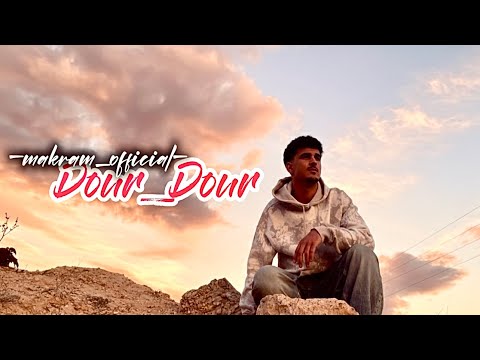 Makram – Dour Dour | Official Music Video (2026) 🔥