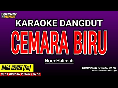 CEMARA BIRU KARAOKE DANGDUT - NOER HALIMAH