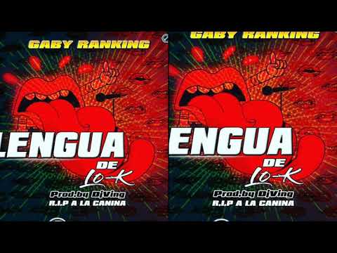 Tiradera🔫 para el Kan - GABY RANKING - Lengua de loca