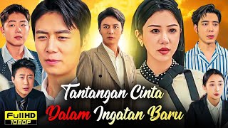 Download lagu TANTANGAN CINTA DALAM INGATAN BARU || DRAMA CHINA - SUB INDO mp3