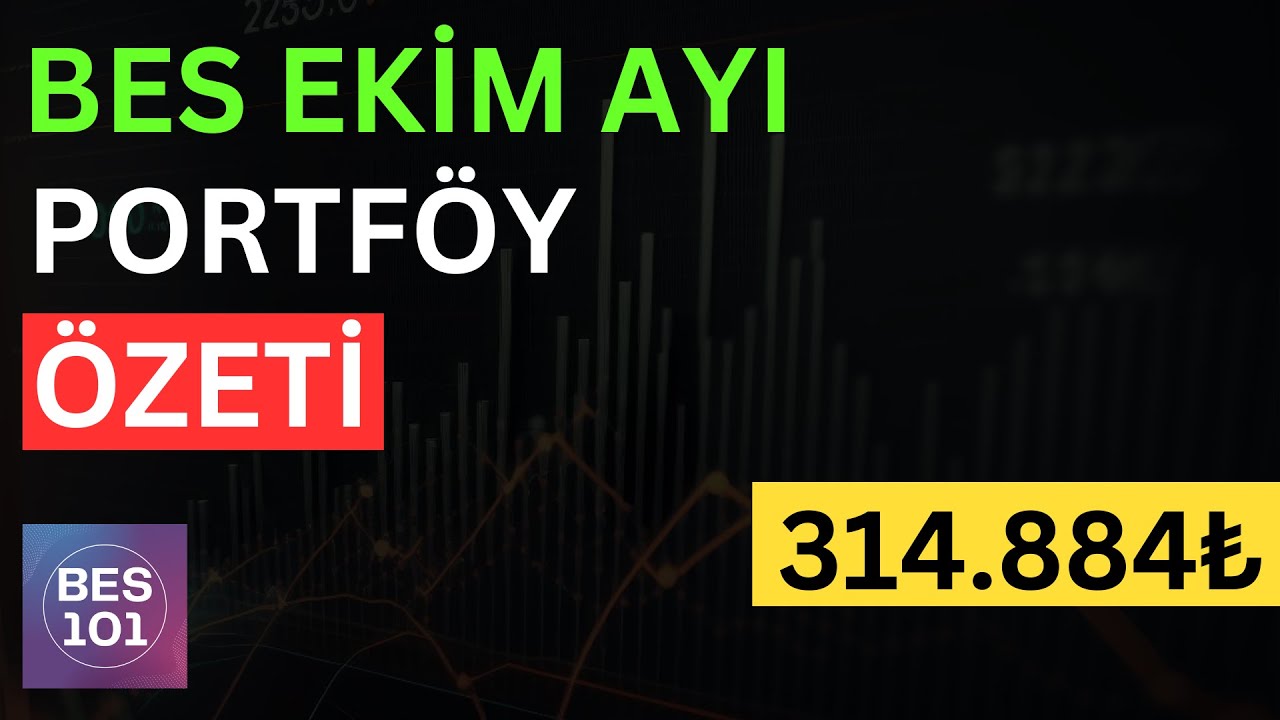 Ekim Ayı BES Portföy Özeti - Bireysel Emeklilikle Finansal İstikrar Sağlamak ve Birikim
