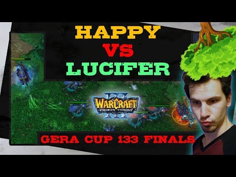 Happy vs Lucifer - Gera Cup 133 - Finals - Warcraft 3