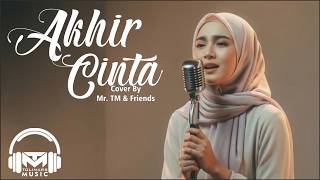 Download lagu Lagu Pop Maluku Utara | Akhir Cinta | Cover by Mr. TM & Friends mp3