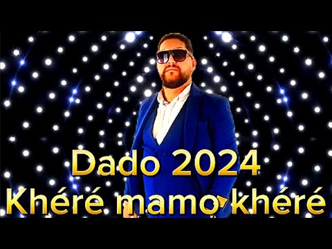 Dado 2024 - Khéré mamo khéré