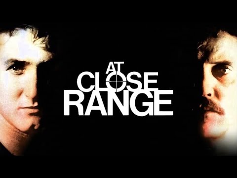 Official Trailer AT CLOSE RANGE (1985, Sean Penn, Christopher Walken, Mary Stuart Masterson)
