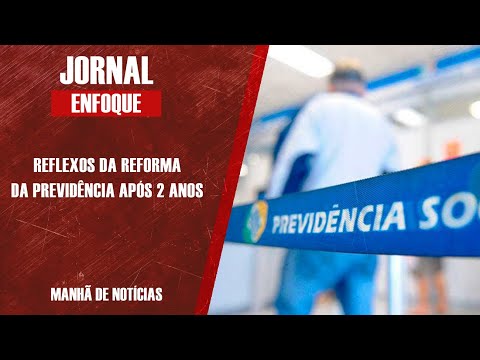 ADVOGADO SÉRGIO PARDAL FALA SOBRE OS IMPACTOS DA REFORMA DA PREVIDÊNCIA
