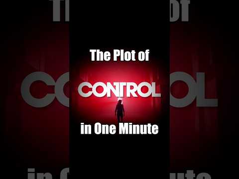 The Plot of "Control" in One Minute